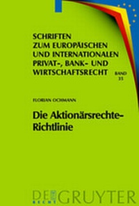Abbildung von: Die Aktionärsrechte-Richtlinie - De Gruyter