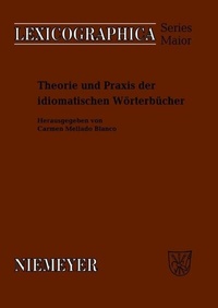 Abbildung von: Theorie und Praxis der idiomatischen Wörterbücher - De Gruyter