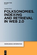 Cover: Folksonomies. Indexing and Retrieval in Web 2.0 - De Gruyter Saur
