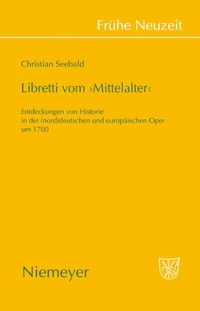 Enlarge image Cover: Libretti vom 'Mittelalter' - De Gruyter