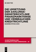 Cover: Die zivilrechtliche Umsetzung der Zahlungsdiensterichtlinie - De Gruyter