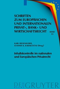 Abbildung von: Inhaltskontrolle im nationalen und Europäischen Privatrecht - De Gruyter