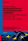 Cover: Bankenaufsicht im Europ&auml;ischen Verbund - De Gruyter