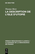 Cover: La description de l'isle d'utopie - De Gruyter Mouton