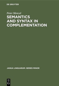 Enlarge image Cover: Semantics and Syntax in Complementation - De Gruyter Mouton