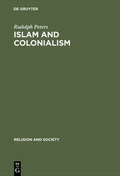 Cover: Islam and Colonialism - De Gruyter Mouton