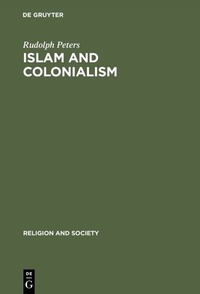 Enlarge image Cover: Islam and Colonialism - De Gruyter Mouton