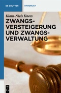 Abbildung von: Zwangsversteigerung und Zwangsverwaltung - De Gruyter