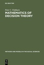 Cover: Mathematics of Decision Theory - De Gruyter Mouton