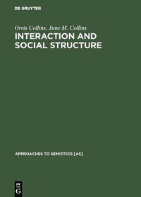 Enlarge image Cover: Interaction and Social Structure - De Gruyter Mouton
