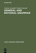 Cover: General and Rational Grammar - De Gruyter Mouton