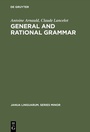 Cover: General and Rational Grammar - De Gruyter Mouton