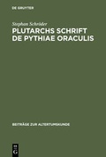 Cover: Plutarchs Schrift De Pythiae oraculis - De Gruyter