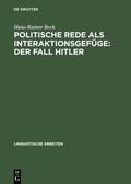 Cover: Politische Rede als Interaktionsgef&uuml;ge: Der Fall Hitler - De Gruyter