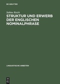 Cover: Struktur und Erwerb der englischen Nominalphrase - De Gruyter
