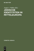 Cover: J&uuml;dische Identit&auml;ten in Mitteleuropa - De Gruyter