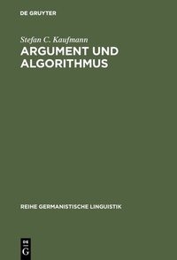 Abbildung von: Argument und Algorithmus - De Gruyter