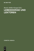 Cover: Lebenswege und Lekt&uuml;ren - De Gruyter