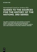 Cover: Guides to the Sources for the History of the Nations. 3rd Series.... / Sources of the History of North Africa, Asia and Oceania in Finland, Norway, Sweden - De Gruyter