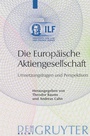 Cover: Die Europäische Aktiengesellschaft - De Gruyter