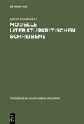 Cover: Modelle literaturkritischen Schreibens - De Gruyter