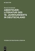 Cover: Abenteuerliteratur des 19. Jahrhunderts in Deutschland - De Gruyter