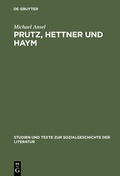 Cover: Prutz, Hettner und Haym - De Gruyter