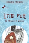 Cover: Little Fur #3: A Mystery of Wolves - Yearling (imprint of Random House Children's Books)