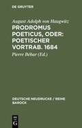 Cover: Prodromus Poeticus, Oder: Poetischer Vortrab. 1684 - De Gruyter