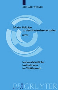 Abbildung von: Nationalstaatliche Institutionen im Wettbewerb - De Gruyter