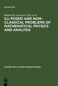 Cover: Ill-Posed and Non-Classical Problems of Mathematical Physics and Analysis - De Gruyter