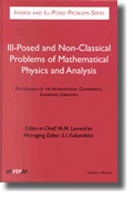 Cover: Ill-Posed and Non-Classical Problems of Mathematical Physics and Analysis - VSP International Science Publishers