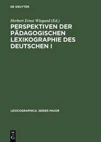 Abbildung von: Perspektiven der pädagogischen Lexikographie des Deutschen I - De Gruyter