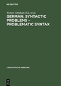 Cover: German: Syntactic Problems - Problematic Syntax - De Gruyter