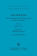 Cover: Lucius Caelius Firmianus Lactantius: Divinarum institutionum libri septem / Libri I et II - De Gruyter