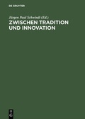 Cover: Zwischen Tradition und Innovation - De Gruyter