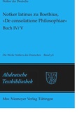 Cover: Notker latinus zu Boethius, &raquo;De consolatione Philosophiae&laquo; - De Gruyter