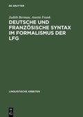 Cover: Deutsche und franz&ouml;sische Syntax im Formalismus der LFG - De Gruyter