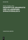 Cover: Deskriptive Grammatik und allgemeiner Sprachvergleich - De Gruyter
