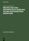 Cover: Reanalyse und Grammatikalisierung in den romanischen Sprachen - De Gruyter