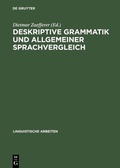 Cover: Deskriptive Grammatik und allgemeiner Sprachvergleich - De Gruyter