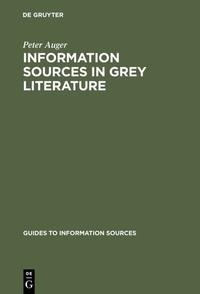Abbildung von: Information Sources in Grey Literature - De Gruyter Saur