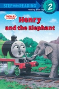 Cover: Thomas and Friends: Henry and the Elephant (Thomas & Friends) - Random House Inc