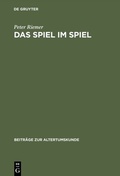 Cover: Das Spiel im Spiel - De Gruyter