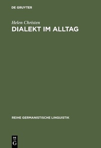 Abbildung von: Dialekt im Alltag - De Gruyter