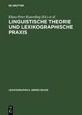 Cover: Linguistische Theorie und lexikographische Praxis - De Gruyter