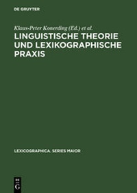 Abbildung von: Linguistische Theorie und lexikographische Praxis - De Gruyter
