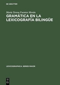 Abbildung von: Gramática en la lexicografía bilingüe - De Gruyter