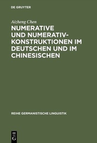 Abbildung von: Numerative und Numerativkonstruktionen im Deutschen und im Chinesischen - De Gruyter