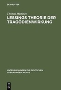 Cover: Lessings Theorie der Trag&ouml;dienwirkung - De Gruyter